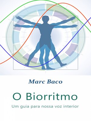 cover image of O Biorritmo--Um guia para nossa voz interior